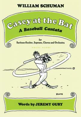 William Schuman: Casey at the Bat