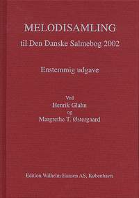 Henrik Glahn: Melodisamling Til Den Danske Salmebog 2002