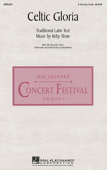 Kirby Shaw: Celtic Gloria