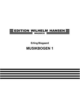 Erling Bisgaard: Musikbogen 1