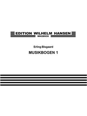 Erling Bisgaard: Musikbogen 1