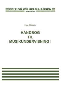 Inge Marstal: Handbog Til Musikunderv.I