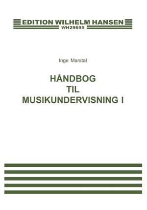 Inge Marstal: Handbog Til Musikunderv.I