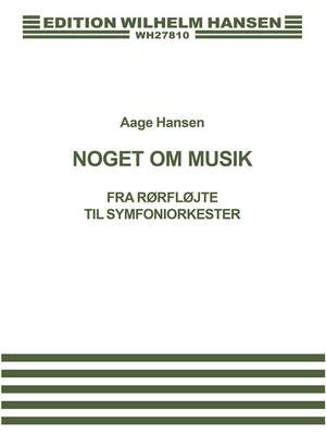 Åge Hansen: Noget Om Musik