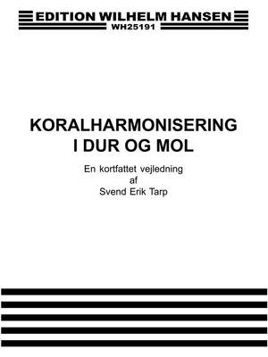 Svend Erik Tarp: Koralharmonisering I Dur og Mol