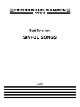 Bent Sørensen: Sinful Songs