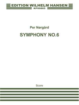 Per Nørgård: Symphony No. 6 'At The End Of Day'