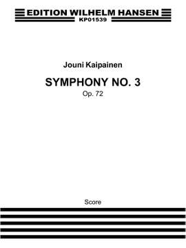 Jouni Kaipainen: Symfoni Nr. 3 Op. 72