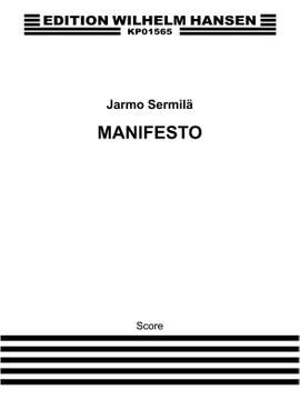 Jarmo Sermilä: Manifesto