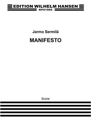 Jarmo Sermilä: Manifesto