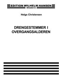 Helga Christensen: Drengestemmer I Overgangsalder