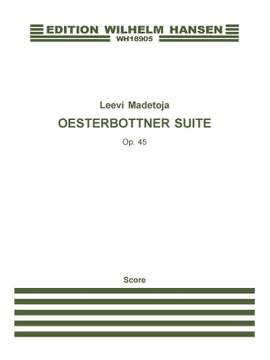 Leevi Madetoja: Oesterbottner Suite Op. 45