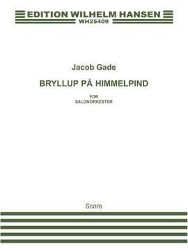 Jacob Gade: Bryllup Pa Himmelpind, Kopi