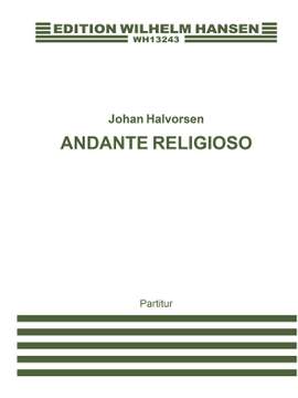 Johan Halvorsen: Andante Religioso