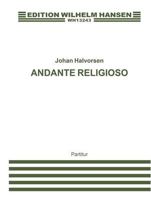 Johan Halvorsen: Andante Religioso