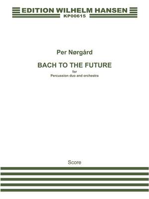 Per Nørgård: Bach To The Future