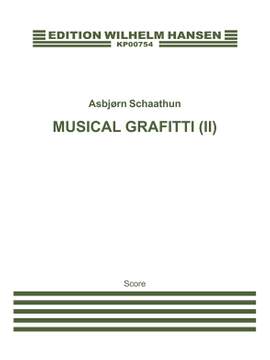 Asbjørn Schaathun: Musical Grafitti Nr. 2