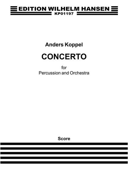 Anders Koppel: Concerto For Percussion And Orchestra