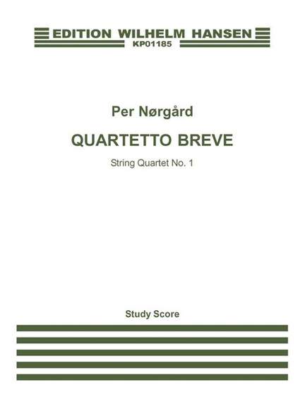 Per Nørgård: String Quartet No.1 - 'Quartetto Breve'