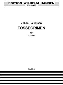 Johan Halvorsen: Fossegrimen Op. 21
