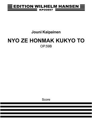 Jouni Kaipainen: Nyo Ze Honmak Kukyo Op. 59b