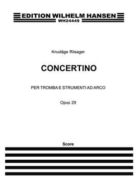 Knudåge Riisager: Concertino Per Tromba Op. 29