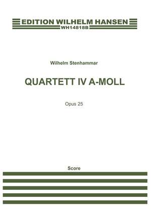 Wilhelm Stenhammer: Quartett IV A-Moll Op. 25