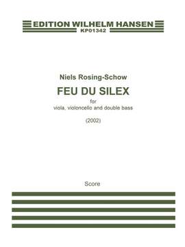 Niels Rosing-Schow: Feu Du Silex