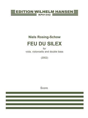 Niels Rosing-Schow: Feu Du Silex