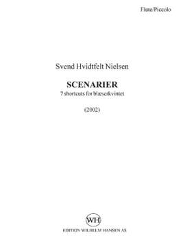Svend Hvidtfelt Nielsen: Scenarier - 7 Shortcuts For Blæserkvintet