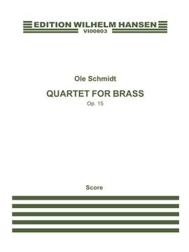 Ole Schmidt: Quartet For Brass Op.15
