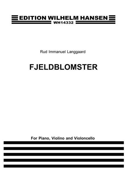 Rued Langgaard: Fjeldblomster