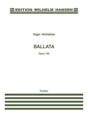 Vagn Holmboe: Ballata Op.159