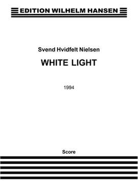 Svend Hvidtfelt Nielsen: White Light, Kopi