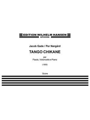 Jacob Gade_Per Nørgård: Tango Chikane - Chamber Version