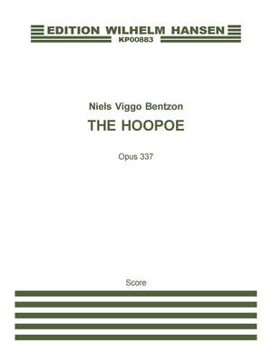 Niels Viggo Bentzon: The Hoopoe / Hærfuglen Op.337