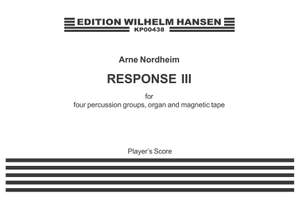 Arne Nordheim: Response 3