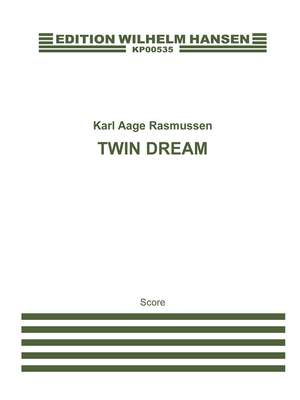 Karl Aage Rasmussen: Twin Dream
