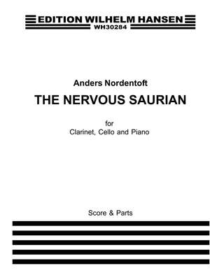 Anders Nordentoft: The Nervous Saurian - Clarinet Trio No. 1