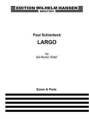 Poul Schierbeck: Largo