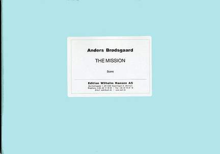 Anders Brødsgaard: The Mission