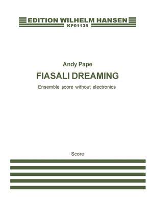 Andy Pape: Fiasali Dreaming