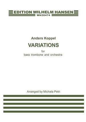 Anders Koppel: Variations For Bass Trombone and Orchestra