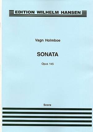 Vagn Holmboe: Sonata Op.145