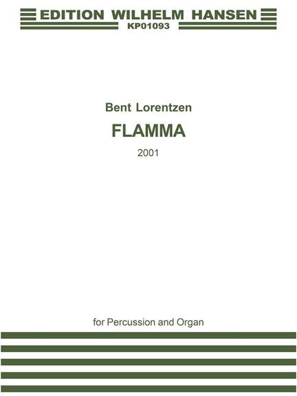 Bent Lorentzen: Flamma
