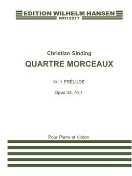 Christian Sinding: Quatre Morceaux Op. 43 Nr. 1 Prelude