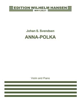 Johan Svendsen: Anna-Polka