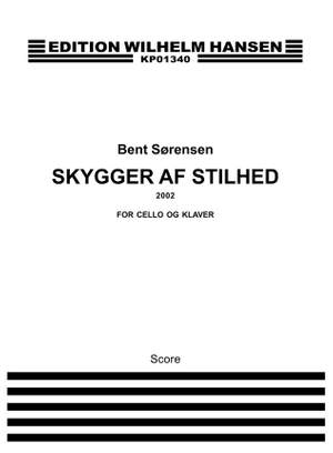 Bent Sørensen: Skygger Af Stilhed
