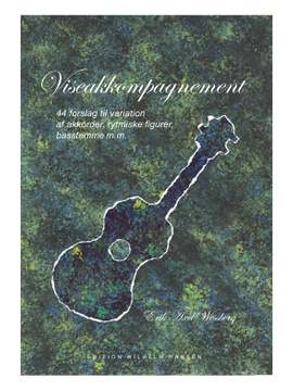 Erik Axel Wessberg: Viseakkompagnement