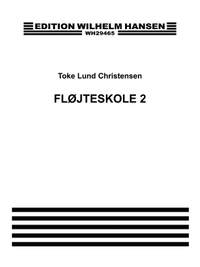 Toke Lund Christiansen: Flojteskole 2